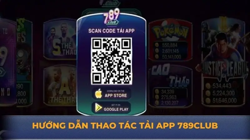 Tải app 789Club - Sân chơi mới tiện lợi dành cho game thủ