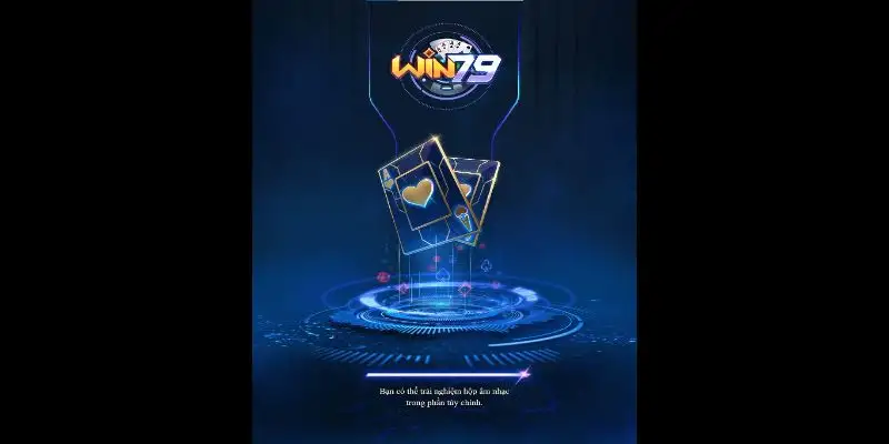 Cổng game Win79 - Sân chơi đình đám nhất trên thị trường 16 Cổng game Win79 – Sân chơi đình đám nhất trên thị trường