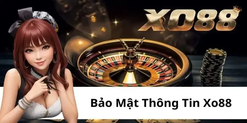Nhà cái XO88 – Sân chơi cá cược uy tín, bảo mật cao 16 Nhà cái XO88 – Sân chơi cá cược uy tín, bảo mật cao